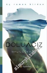 Dolu Ağız - 3 Roman birden! -