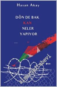 Dön De Bak Kan Neler Yapıyor -        2024