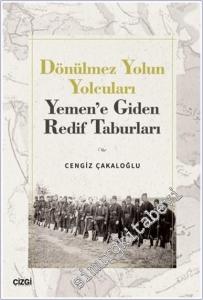Dönülmez Yolun Yolcuları - Yemen'e Giden Redif Taburları -        2024