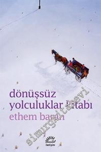 Dönüşsüz Yolculuklar Kitabı -