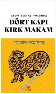 Dört Kapı Kırk Makam - Alevi – Bektaşi Yolunda -        2025