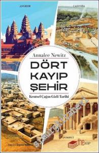 Dört Kayıp Şehir : Kentsel Çağın Gizli Tarihi -        2024