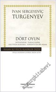 Dört Oyun : İhtiyatsızlık - Taşralı Kadın - Ana Yolda Konuşma - Sorrento'da Bir Akşam -        2025