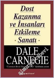 Dost Kazanma ve İnsanları Etkileme Sanatı -        2023