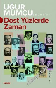 Dost Yüzlerde Zaman -