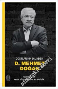 Dostlarının Dilinden D. Mehmet Doğan -        2024