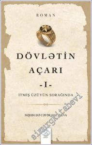 Dövletin Açarı 1 : İtmiş Üzüyün Sorağında -        2023