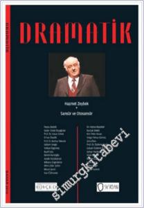 Dramatik  -Dosya : Haşmet Zeybek - Sansür ve Otosansür -       Bahar 2015