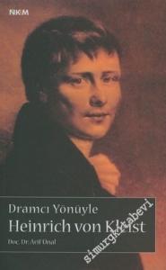 Dramcı Yönüyle Heinrich von Kleist -        2006