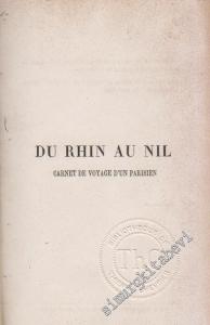 Du Rhin Au Nil: Carnet De Voyage D'un Parisien -