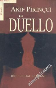 Düello: Bir Felidae Romanı -        2003