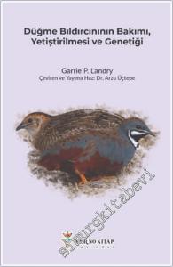 Düğme Bıldırcınının Bakımı Yetiştirilmesi ve Genetiği -        2024