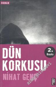Dün Korkusu -