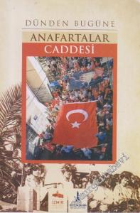 Dünden Bugüne Anafartalar Caddesi -