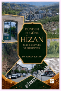 Dünden Bugüne Hizan: Tarihi, Kültürü ve Coğrafyası -         2026