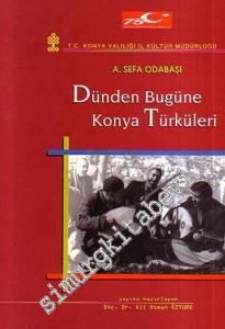 Dünden Bugüne Konya Türküleri -