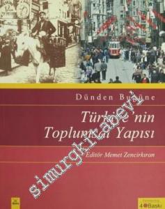 Dünden Bugüne Türkiye'nin Toplumsal Yapısı -