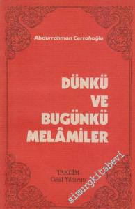 Dünkü ve Bugünkü Melâmiler -        1984