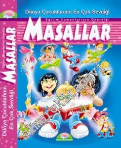 Dünya Çocuklarının En Çok Sevdiği Eğitim Uzmanlarının Önerdiği Masallar (Ciltli) -