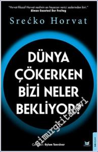 Dünya Çökerken Bizi Neler Bekliyor -        2022