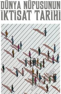 Dünya Nüfusunun İktisat Tarihi -        2021