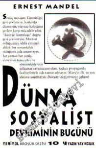 Dünya Sosyalist Devriminin Bugünü: Sektarizme Karşı Devrimci Marksizm -