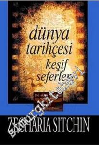 Dünya Tarihçesi Keşif Seferleri -