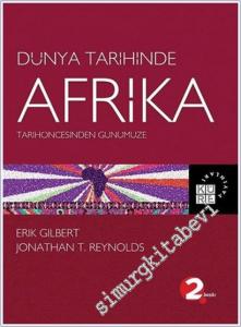 Dünya Tarihinde Afrika - Tarihöncesinden Günümüze  -        2019