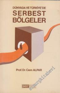 Dünyada ve Türkiye'de Serbest Bölgeler -        1985