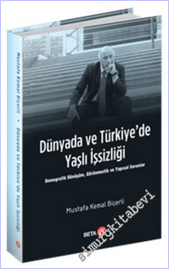 Dünyada ve Türkiye'de Yaşlı İşsizliği -        2026