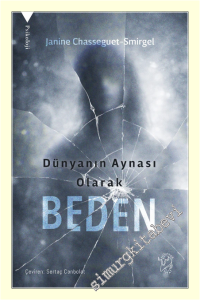 Dünyanın Aynası Olarak Beden -