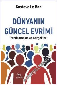 Dünyanın Güncel Evrimi: Yanılsamalar ve Gerçekler -        2025