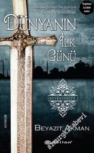 Dünyanın İlk Günü: İmparatorluk 1 -
