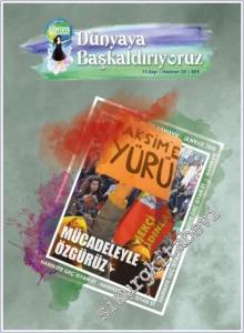 Dünyaya Başkaldırıyoruz - Kadın Dergisi - 11.Sayı - 11      Haziran 2025