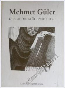 Durch Die Glühende Hitze Holzschnitte 1969 - 1985 CİLTLİ -        1985