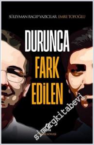 Durunca Fark Edilen -        2025