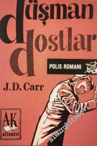 Düşman Dostlar -