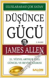 Düşünce Gücü :  21. Yüzyıl Arthur Pell Güncel ve Revize Baskısı -        2024