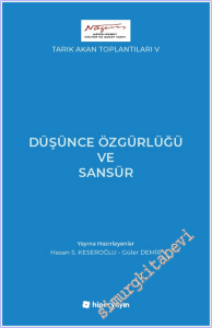 Düşünce Özgürlüğü ve Sansür : Tarık Akan Toplantıları - 5 -