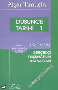 Düşünce Tarihi 1 - Gerçekçi Düşüncenin Kaynakları  -