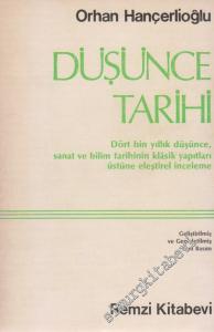 Düşünce Tarihi: Dört Bin Yıllık Düşünce, Sanat ve Bilim Tarihinin Klasik Yapıtları Üstüne Eleştirel İnceleme -