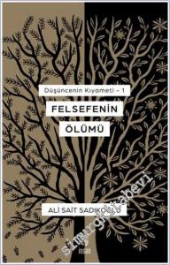 Düşüncenin Kıyameti 1 - Felsefenin Ölümü -        2025