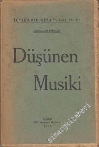 Düşünen Musiki -        1932