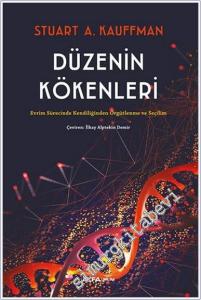 Düzenin Kökenleri : Evrim Sürecinde Kendiliğinden Örgütlenme ve Seçilim -        2022