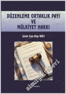 Düzenleme Ortaklık Payı ve Mülkiyet Hakkı -        2025