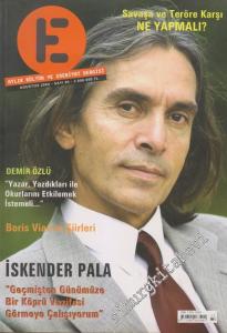 E: Aylık Kültür ve Edebiyat Dergisi -  Demir Özlü - Boris Vian'ın Şiirleri - İskender Pala - Sayı: 65      Ağustos