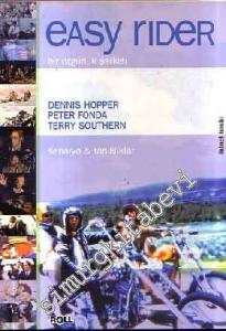Easy Rider: Bir Özgürlük Şarkısı - Senaryo ve Tanıklıklar -        2001