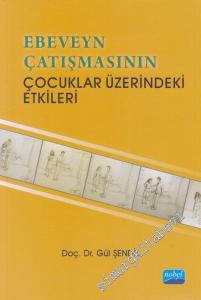 Ebeveyn Çatışmasının Çocuklar Üzerindeki Etkileri -