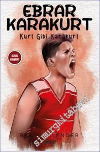 Ebrar Karakurt: Kurt Gibi Karakurt -        2023