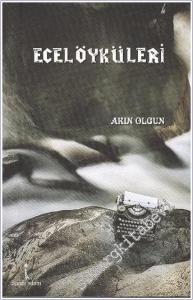 Ecel Öyküleri -        2009